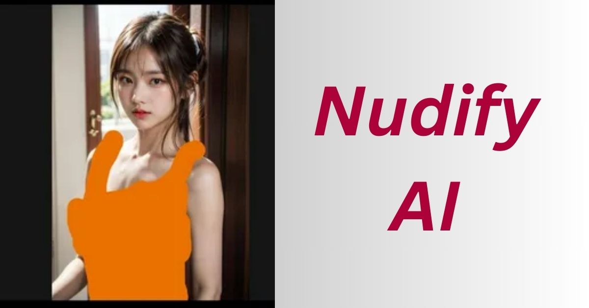 Nudify Deepnude and Undress APP Online