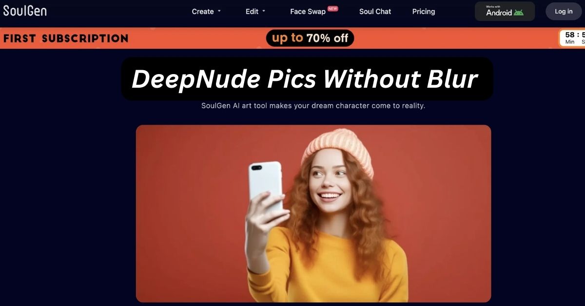 Create High-Quality DeepNude Pics Without Blur – Top 15 Tools